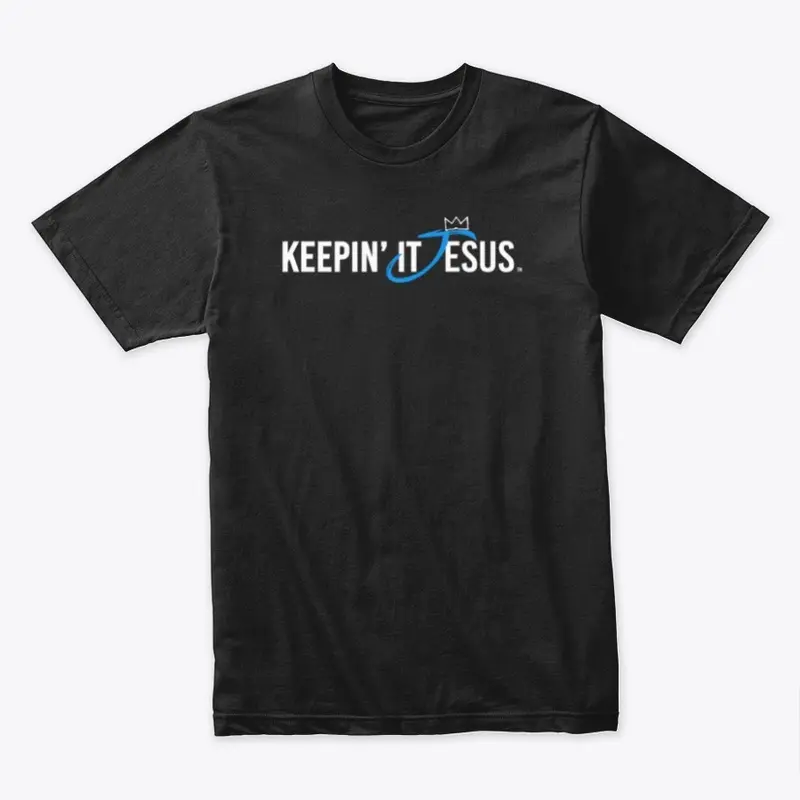 Keepin' It Jesus™ T-Shirt