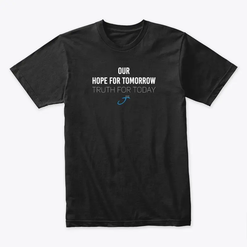 Hope For Tomorrow T-Shirt